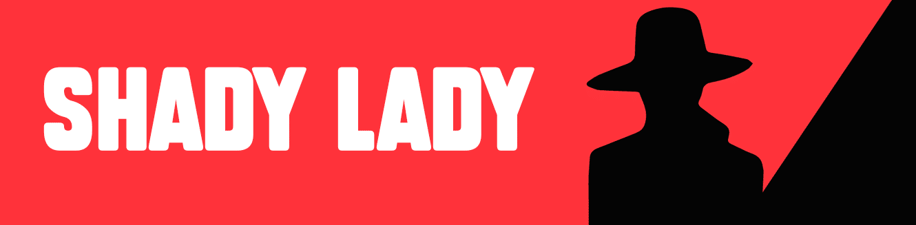 Shady Lady